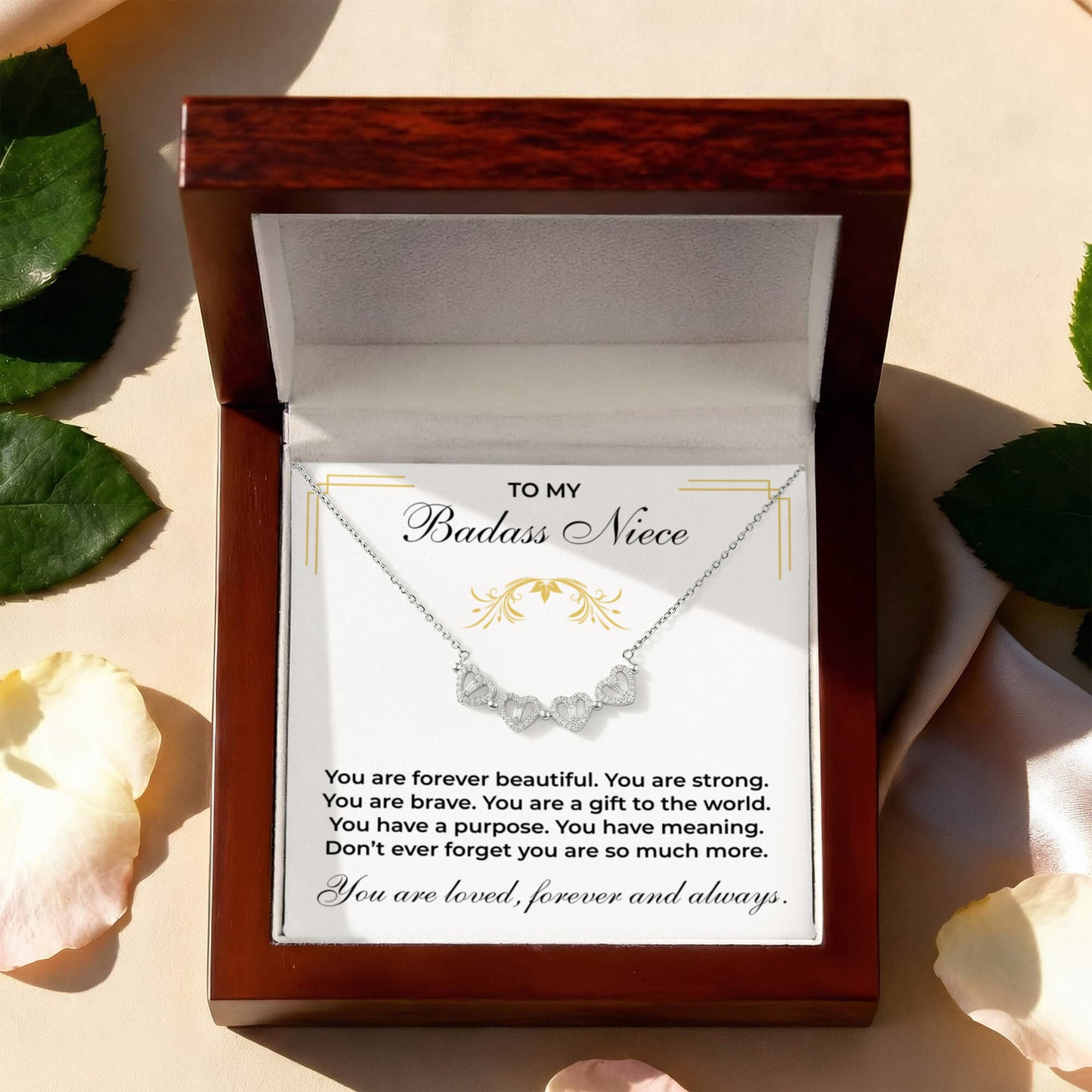 Four Heart Necklace - To My Badass Niece "You are forever Beautiful"