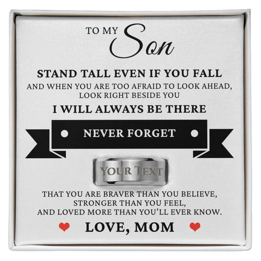 Engraved Men's Ring with Message Card - To My Son "Stand Tall Even If You Fall"