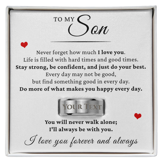 Engraved Men's Ring with Message Card - To My Son "I'll Always Be With You"