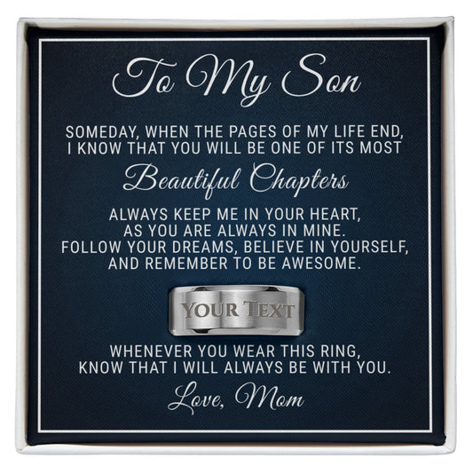 Engraved Men's Ring with Message Card - To My Son "Beautiful Chapters"