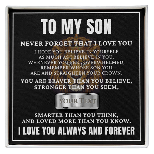 Engraved Men's Ring with Message Card - To My Son "Believe In Yourself"