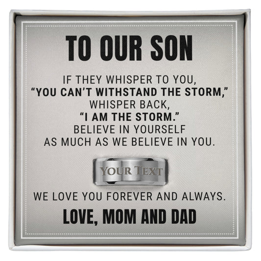 Engraved Men's Ring with Message Card - To My Son "I Am The Storm"
