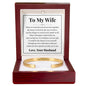 Cuff Bracelet Engraved - To My Wife "I Had You and You Had Me"