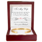 Cuff Bracelet Engraved - To My Wife "I Will Love You, Forever and Always"