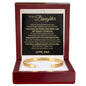 Cuff Bracelet Engraved - To My Daughter "You Gave My World Meaning and My Heart A Purpose"