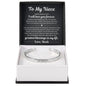 Cuff Bracelet Engraved - To My Niece "I Will Love You Forever"