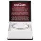 Cuff Bracelet Engraved - To My Soulmate "I Found My Missing Piece"