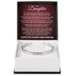 Cuff Bracelet Engraved - To My Daughter "You Are A Gift, A Blessing, and A Constant Light In My Heart"
