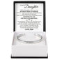 Cuff Bracelet Engraved - To My Daughter "You Are Brave, Capable, and Stronger Than You May Realize"