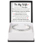 To My Wife "My Heart Will Always Belong to You" Engraved Cuff Bracelet