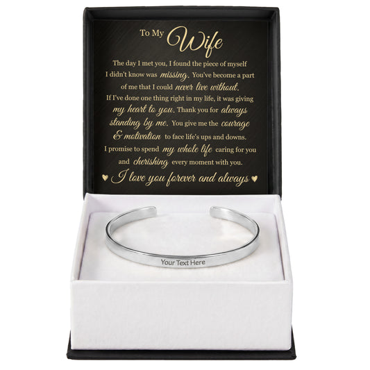 Cuff Bracelet Engraved - To My Wife "Thank You For Always Standing By Me"