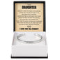 Cuff Bracelet Engraved - To My Daughter "You Are My Most Precious Treasure"