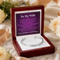 Cuff Bracelet Engraved - To My Wife "I Love You Forever and Always"