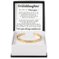 Engraved Cuff Bracelet - To My Granddaughter "Life Blessed Me With The Gift of You"