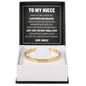 Cuff Bracelet Engraved - To My Niece "Just Take The Next Small Step"