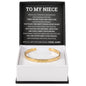 Cuff Bracelet Engraved - To My Niece "You Filled The Empty Spaces In My Heart"