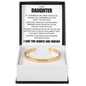 Cuff Bracelet Engraved - To My Daughter "You Bring Happiness Into My Life"