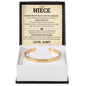 Cuff Bracelet Engraved - To My Niece "Never Forget That I Love You Forever"