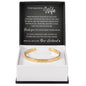 Cuff Bracelet Engraved - To My Wife "I Had You, and You Had Me"