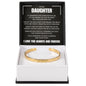 Cuff Bracelet Engraved - To My Daughter "Create A Beautiful Life Of Your Own"