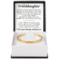 Engraved Cuff Bracelet - To My Granddaughter "You Are Never Truly Alone"