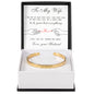 Cuff Bracelet Engraved - To My Wife "I Will Love You, Forever and Always"