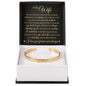 Cuff Bracelet Engraved - To My Wife "Thank You For Always Standing By Me"