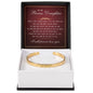 Cuff Bracelet Engraved - To My Bonus Daughter "Life Gave Me The Gift of You"