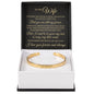 Cuff Bracelet Engraved - To My Wife "You Are Still My Forever"