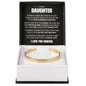 Cuff Bracelet Engraved - To My Daughter "Always Keep Me In Your Heart, Because You Are Forever Mine"
