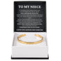 Cuff Bracelet Engraved - To My Niece "Create A Beautiful Life of Your Own"