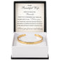 Cuff Bracelet Engraved - To My Beautiful Wife "I Love You"