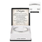 Cuff Bracelet Engraved - To My Daughter "You Are My Greatest Pride and Joy"