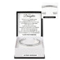 Cuff Bracelet Engraved - To My Daughter "Remember That My Love is Your Shelter"