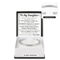 Cuff Bracelet Engraved - To My Daughter "You Are Everything I Ever Needed"
