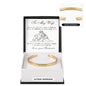 Cuff Bracelet Engraved - To My Wife "I Just Need To Say I Love You"