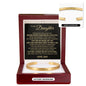 Cuff Bracelet Engraved - To My Daughter "Never Forget How Much I Love You"