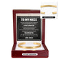Cuff Bracelet Engraved - To My Niece "Remember The One Who Always Believed in You"