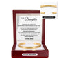 Cuff Bracelet Engraved - To My Daughter "Never Forget Just How Deeply You're Loved"
