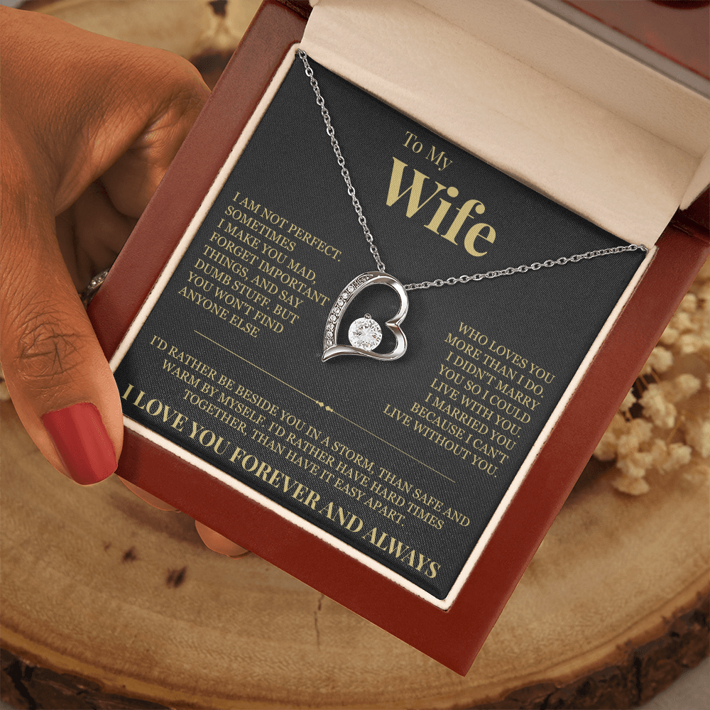 Forever Love Necklace - To My Wife "I'd Rather"