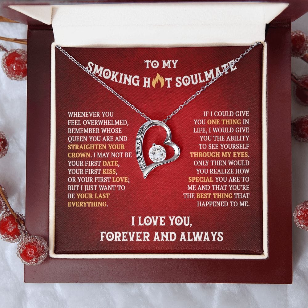 To My Smoking Hot Soulmate, Forever Heart Necklace