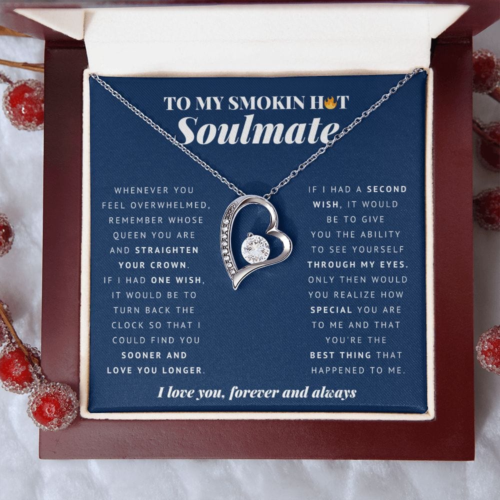 To My Smokin Hot Soulmate, Forever Heart Necklace