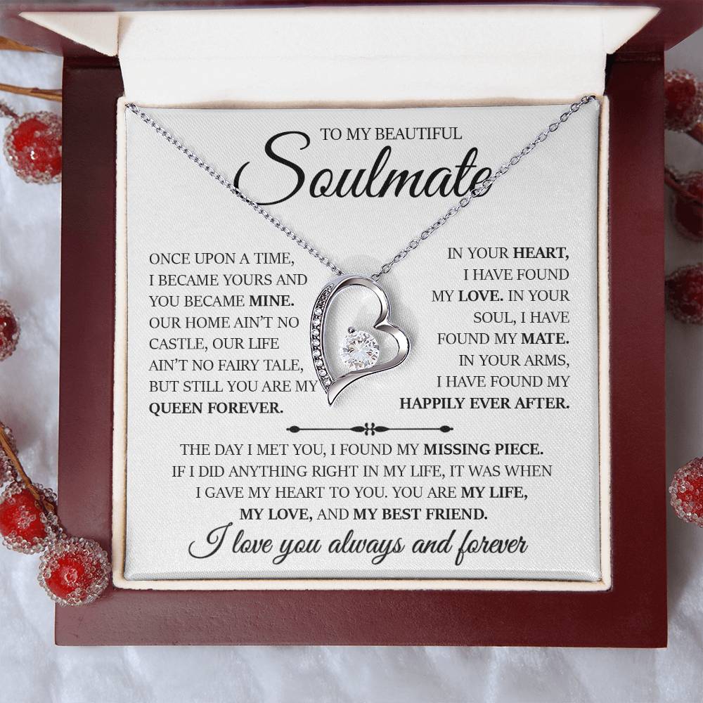 To My Beautiful Soulmate "In Your Arms I Have Found My Happily Ever After" Love Necklace