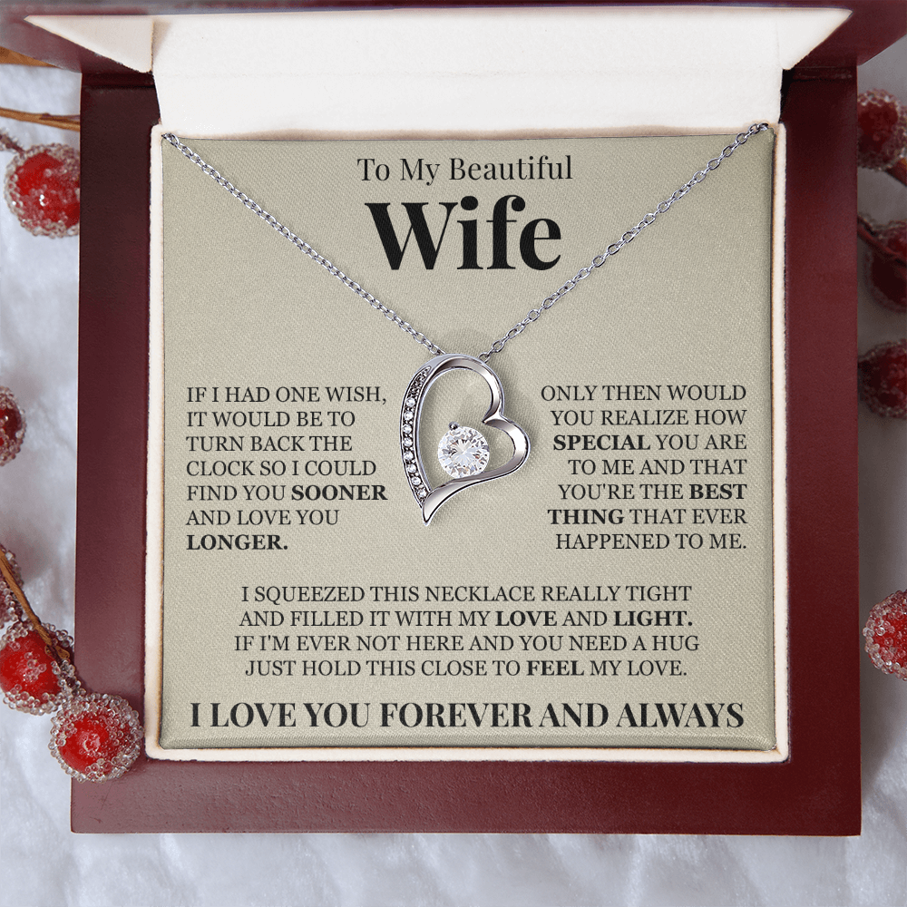 Forever Love Necklace - To My Beautiful Wife "You're The Best Thing That Ever Happened To Me"