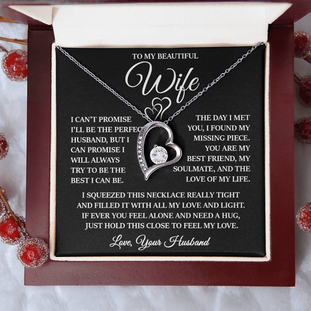 To My Beautiful Wife "I Will Always Try to Be The Best I Can Be" Forever Love Necklace