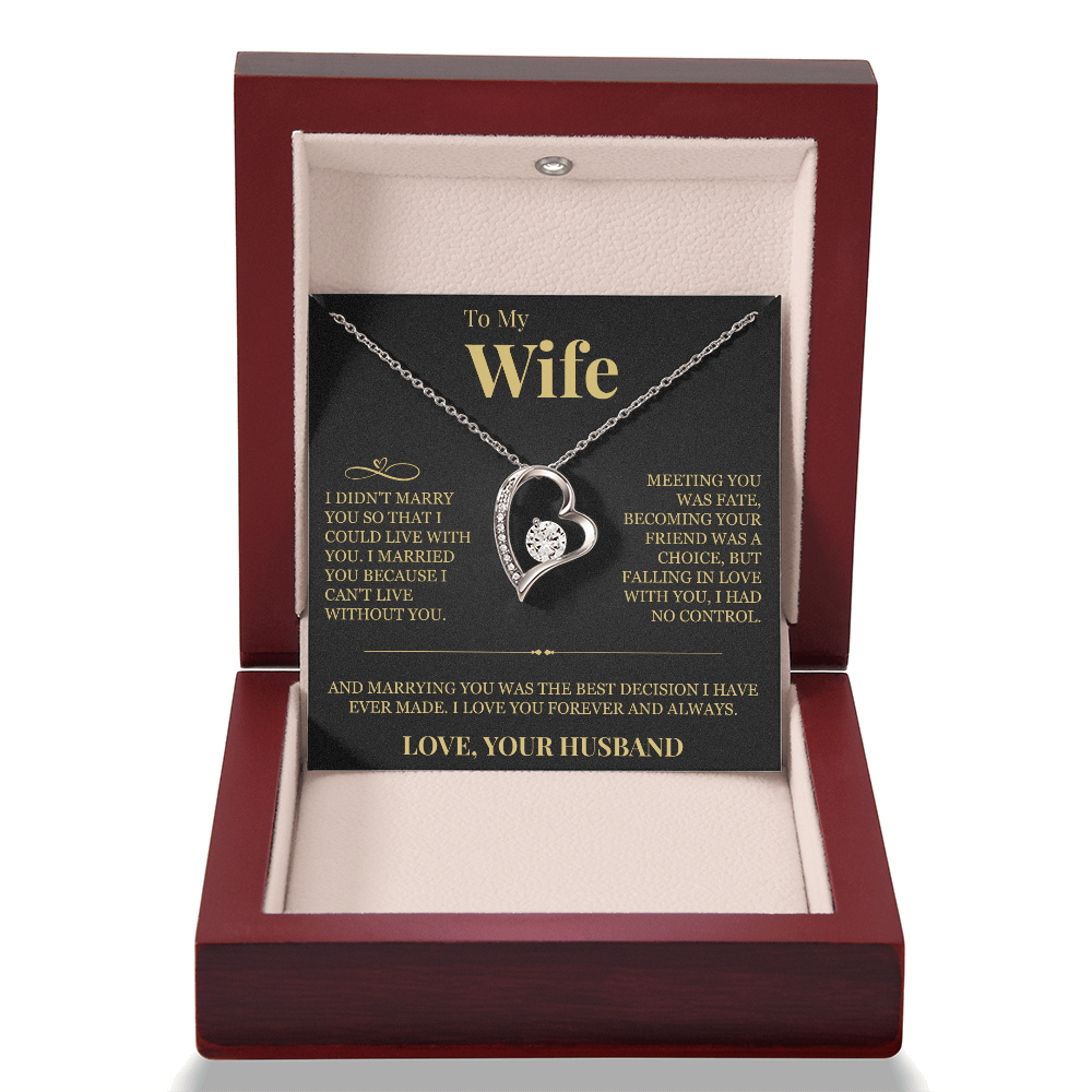 Forever Love Necklace - To My Wife "I Can't Live Without You"