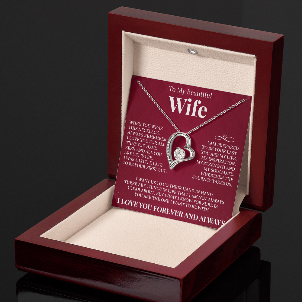 Forever Love Necklace - To My Beautiful Wife - "Always Remember I Love You"