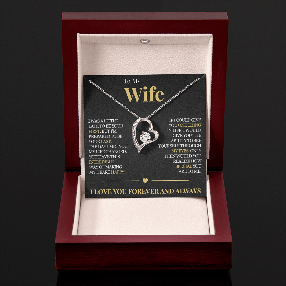Forever Love Necklace - To My Wife "My Life Changed"