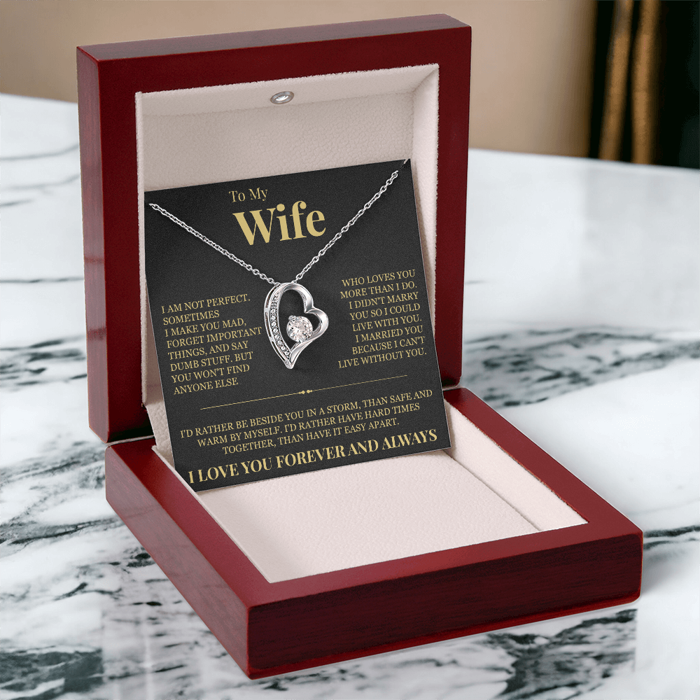 Forever Love Necklace - To My Wife "I'd Rather"