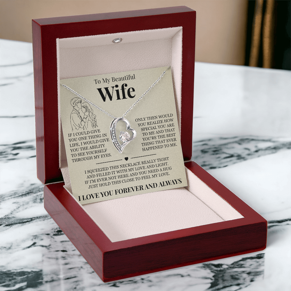 Forever Love Necklace - To My Beautiful Wife - "I Love You Forever and Always"